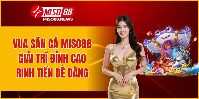 Vua Săn Cá